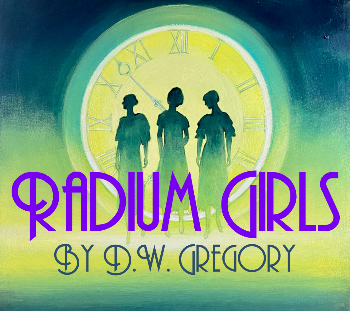 D.W. Gregory’s Radium Girls Receives New York Premiere